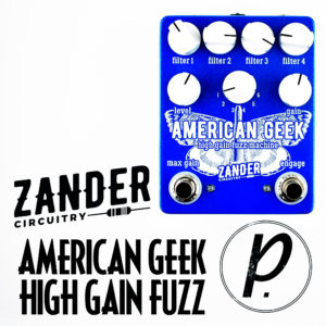 Zander Circuitry American Geek High Gain Fuzz Machine