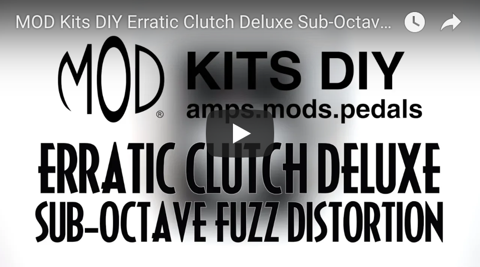 MOD Kits DIY Erratic Clutch Deluxe Sub-Octave Fuzz Distortion - Pedal of the Day on YouTube