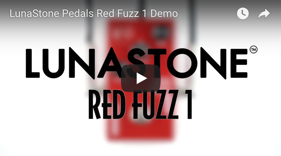 LunaStone Pedals Red Fuzz 1 - Pedal of the Day on YouTube