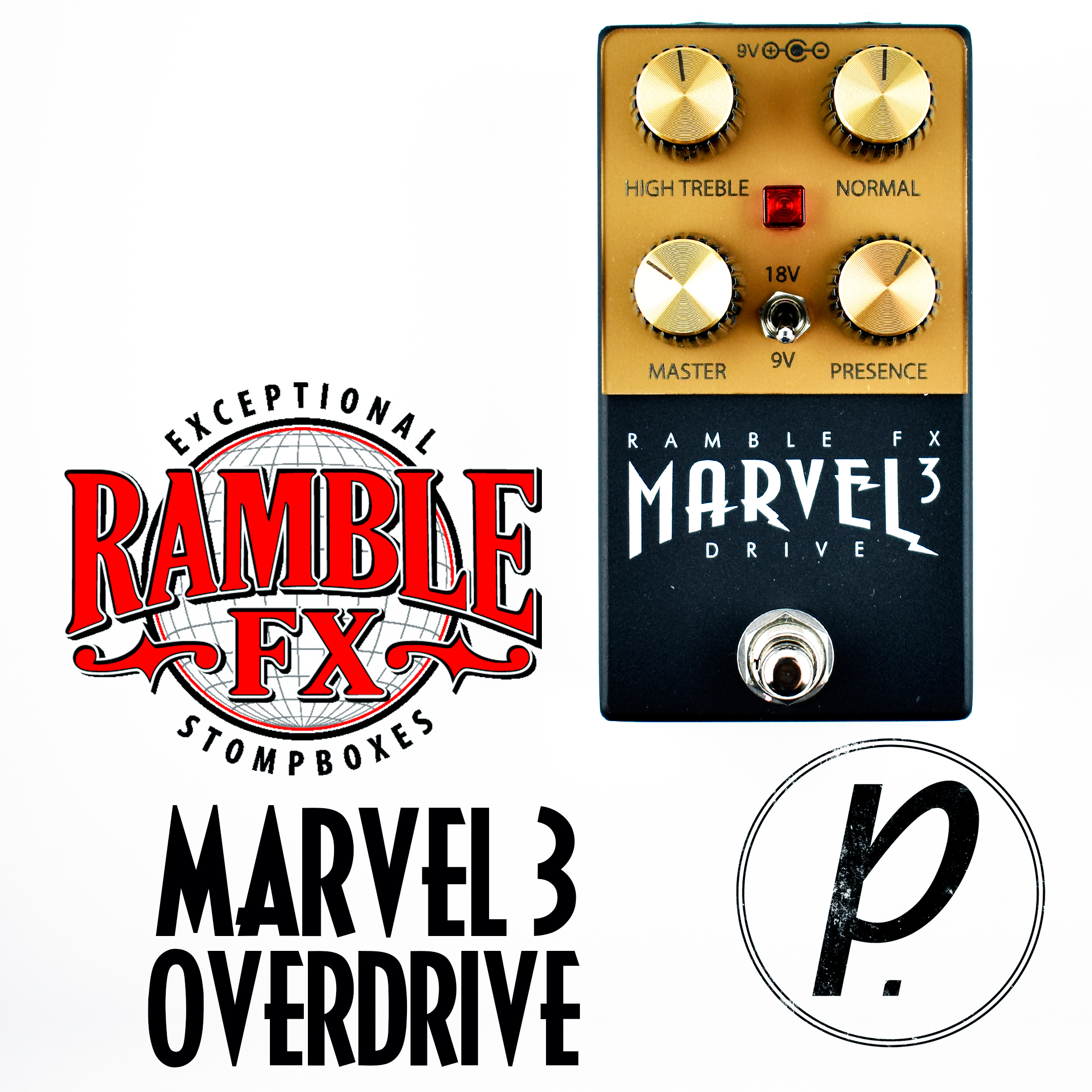 Ramble FX Marvel Drive V3 Plexi Overdrive - Pedal of the Day