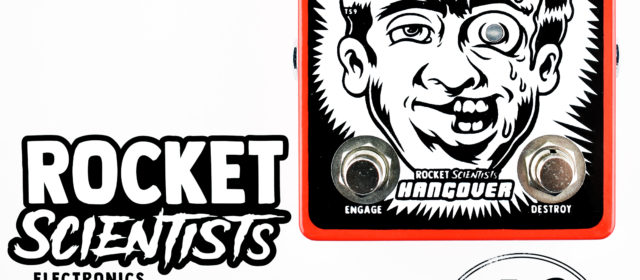 Rocket Scientists Electronics Hangover Overdrive