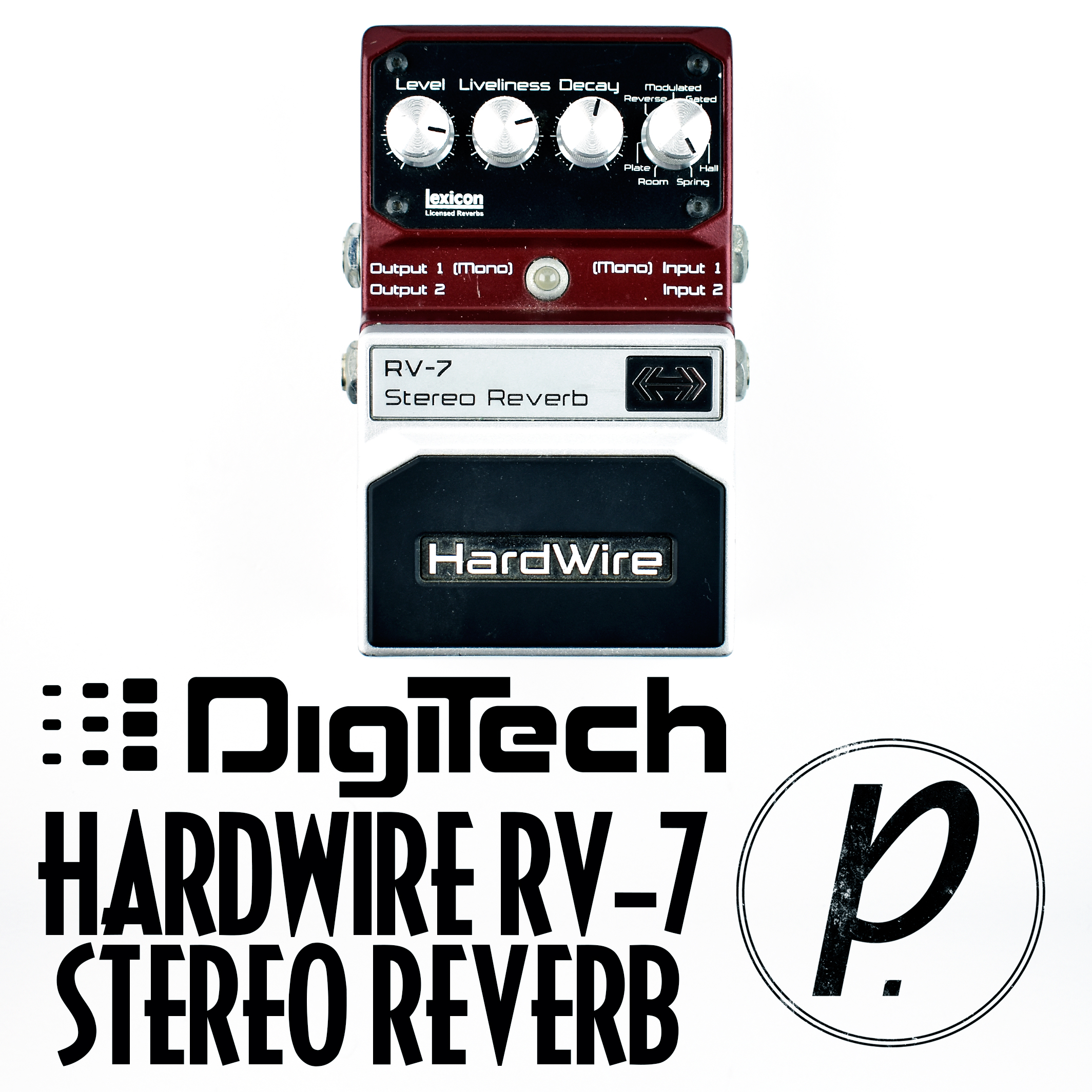 DigiTech HardWire RV-7 Stereo Reverb - Pedal of the Day