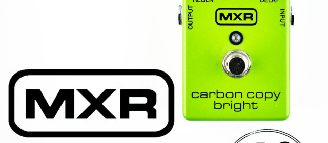 MXR Carbon Copy Bright Delay