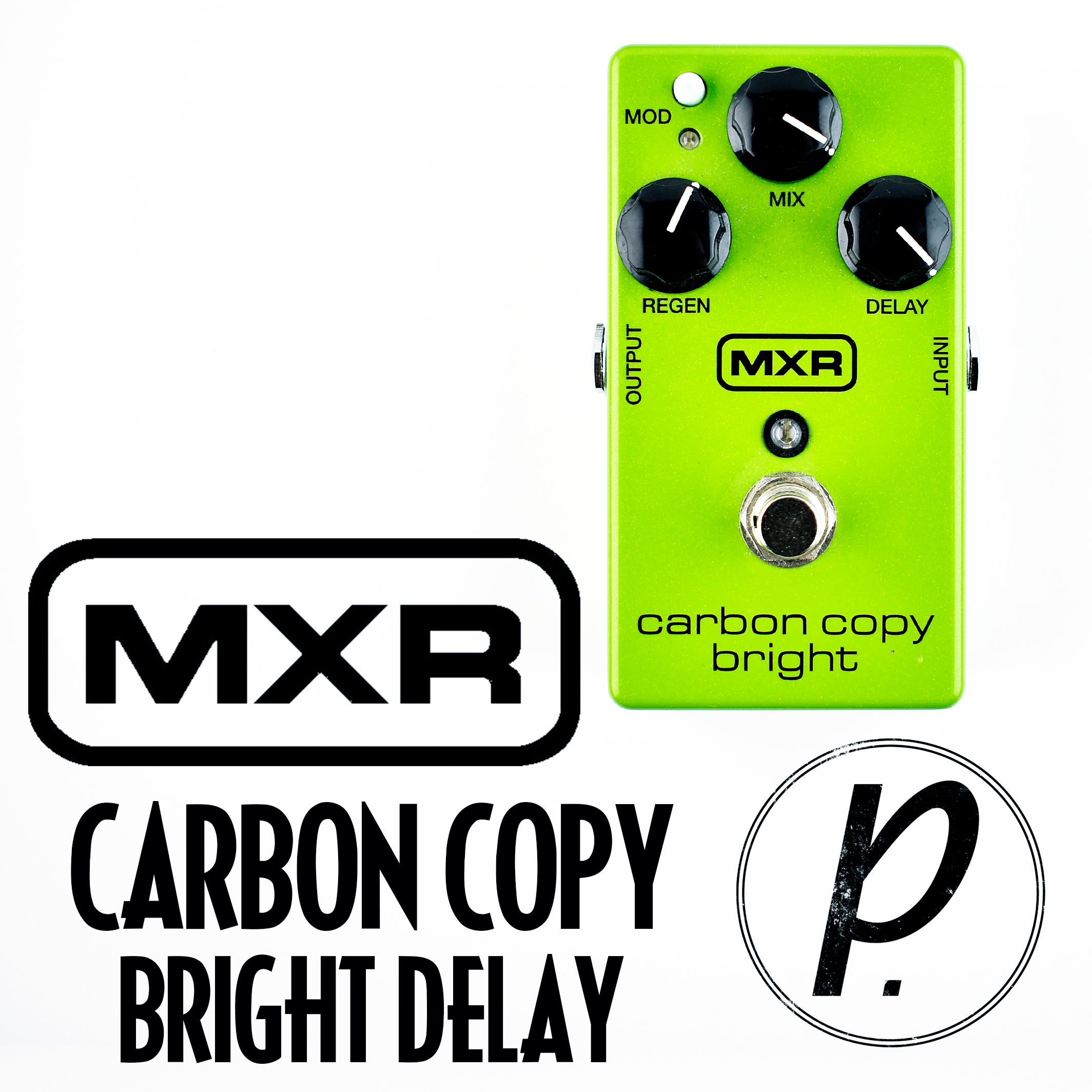 MXR Carbon Copy Bright Delay - Pedal of the Day