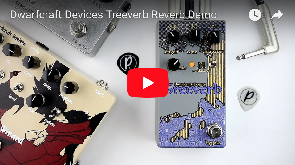 Dwarfcraft Devices Treeverb Reverb - Pedal of the Day on YouTube