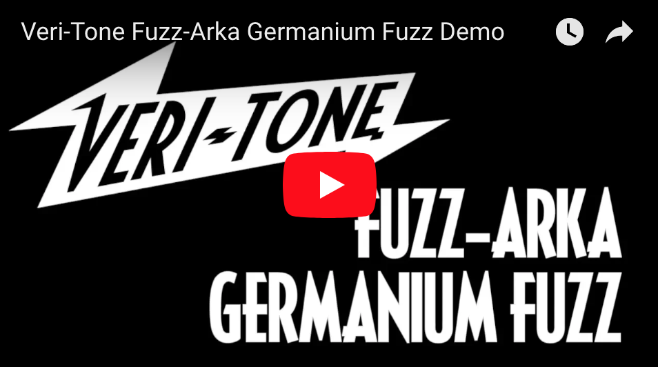 Veri-Tone Fuzz-Arka Germanium Fuzz - Pedal of the Day on YouTube