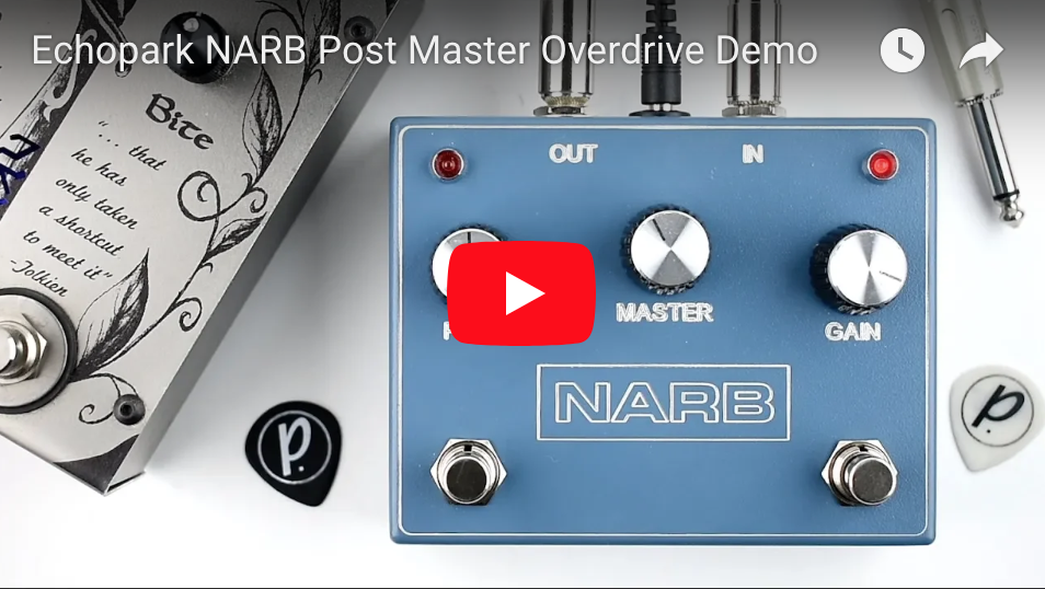 Echopark NARB Post Master Overdrive Preamp - Pedal of the Day on YouTube