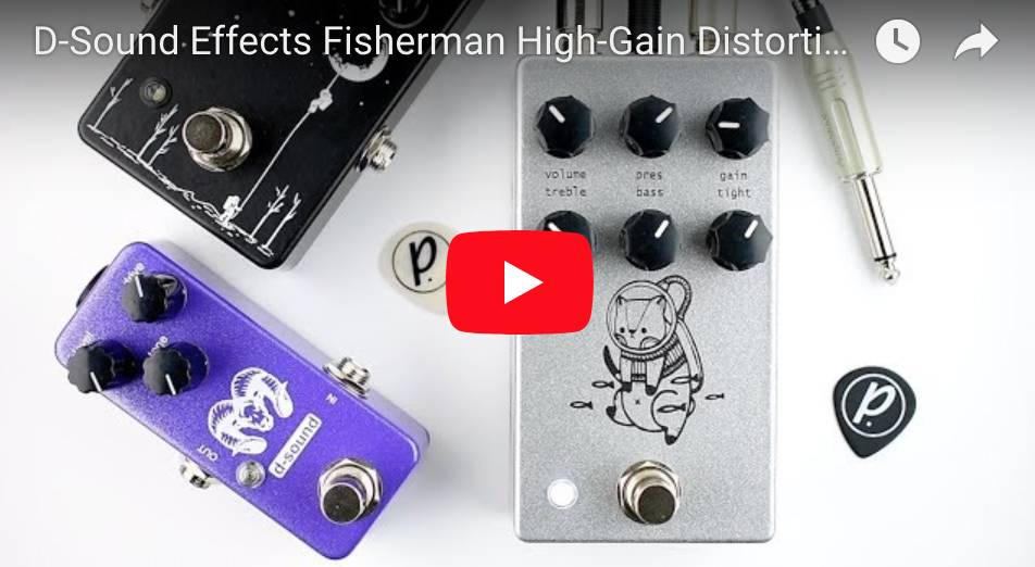 D-Sound Effects Fisherman High-Gain Distortion - Pedal of the Day on YouTube