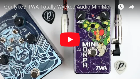 Godlyke / TWA Totally Wycked Audio MiniMorph™ Dynamic Waveshaper - Pedal of the Day on YouTube