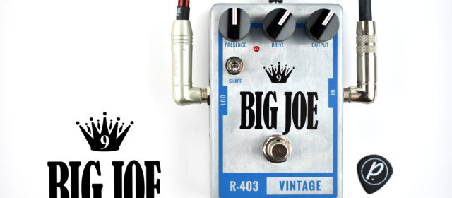 Big Joe Stomp Box Co. Archives - Pedal of the Day