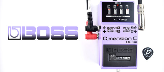 Boss DC-2W Dimension C Waza Craft Chorus
