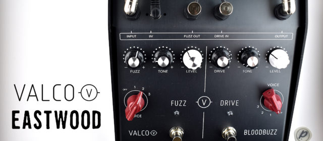 Eastwood VALCO BloodBuzz Fuzz Overdrive