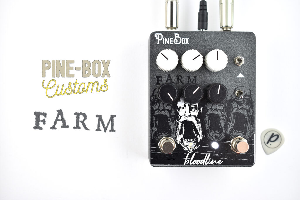 Pine-Box Customs Farm Pedals Bloodline Dual Fuzz