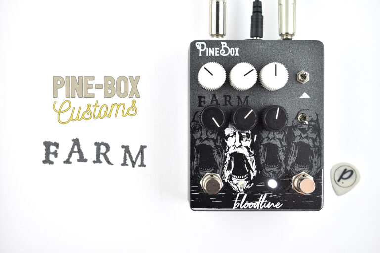 Pine-Box Customs & Farm Pedals Bloodline Dual Fuzz