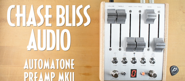 Chase Bliss Audio Automatone Preamp MKII
