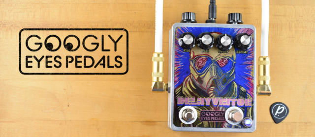 Googly Eyes Pedals Delayviator Delay