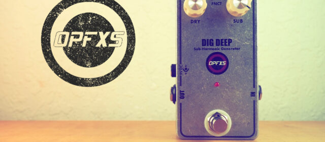 OPFXS Dig Deep Sub-Harmonic Generator