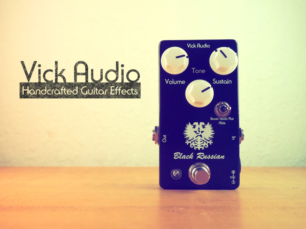 Vick Audio Black Russian Fuzz