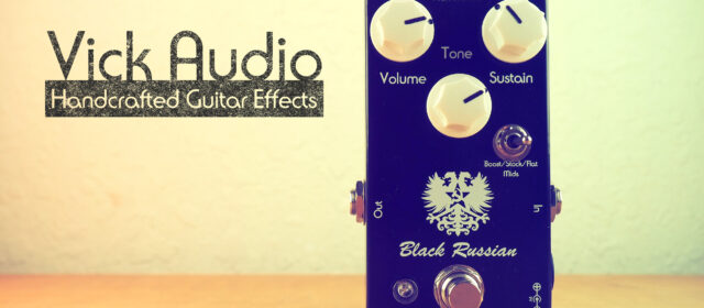 Vick Audio Black Russian Fuzz