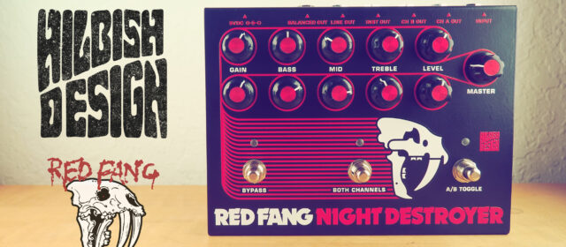 Hilbish Design Red Fang Night Destroyer Distortion Preamp