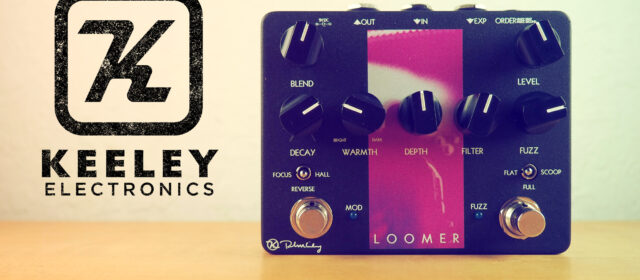 Keeley Electronics Loomer Fuzz Reverb