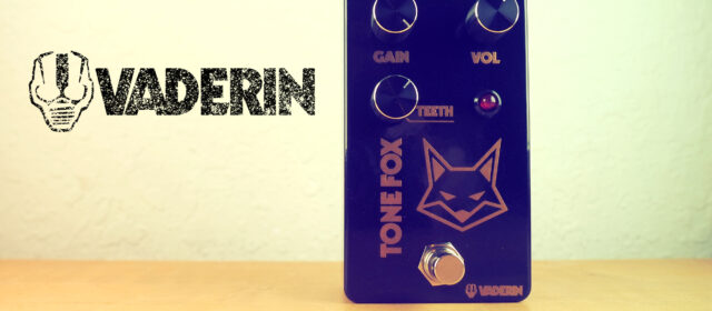 Vaderin Pedals Tone Fox Overdrive Distortion