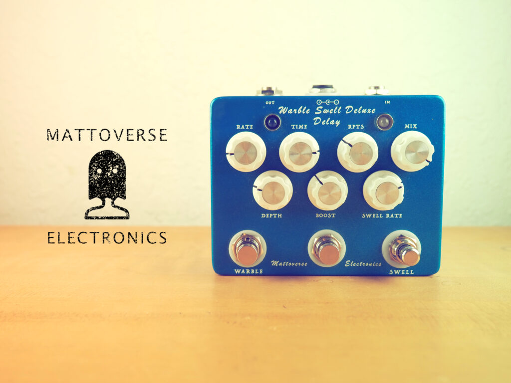 Mattoverse Electronics Warble Swell Deluxe Delay