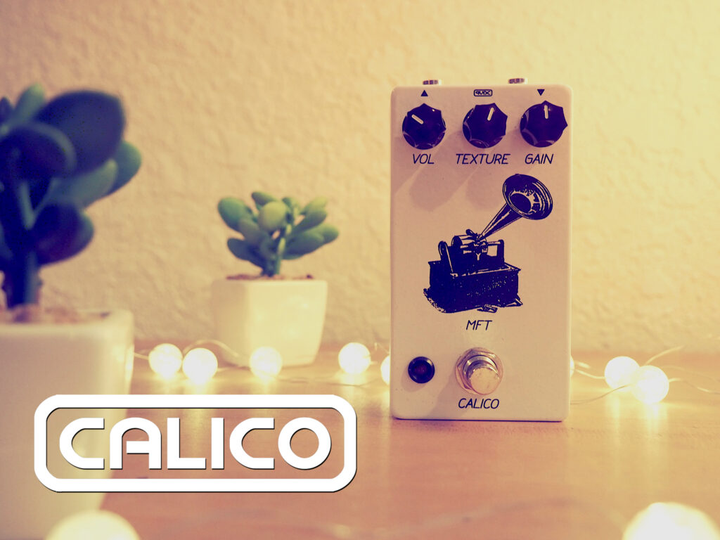 Calico Effects MFT Overdrive