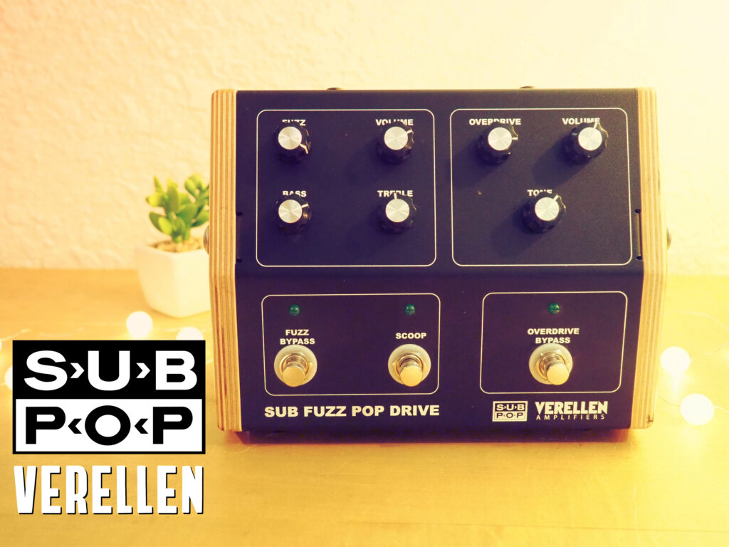 Sub Pop Verellen Amps Sub Fuzz Pop Drive