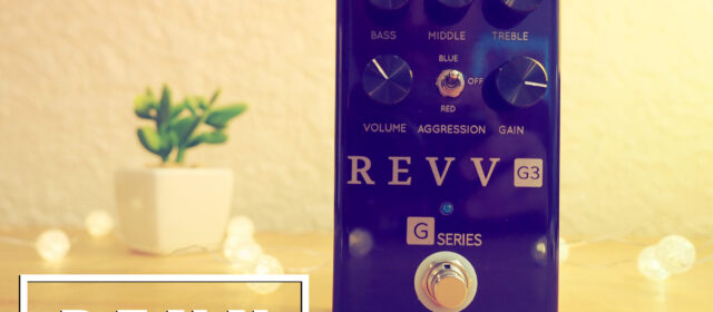 Revv Amplification G3 Overdrive Distortion