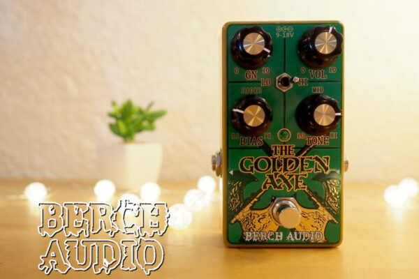 Berch Audio The Golden Axe Fuzz Overdrive Boost