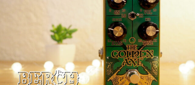 Berch Audio The Golden Axe Fuzz Overdrive Boost