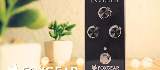 FoxGear Echoes Delay