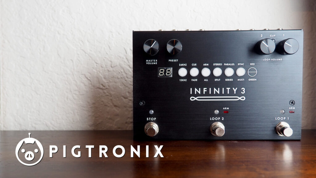 Pigtronix Infinity 3 Deluxe Stereo Looper