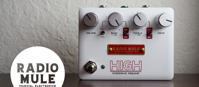 Radio Mule HIGH Overdrive Preamp