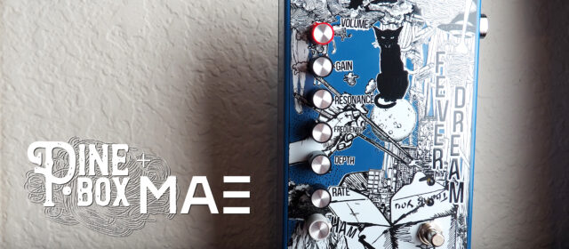 Pine-Box Customs / Mask Audio Electronics Fever Dream