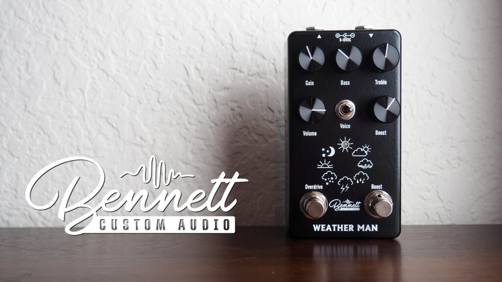 Bennett Custom Audio Weather Man Overdrive + Boost