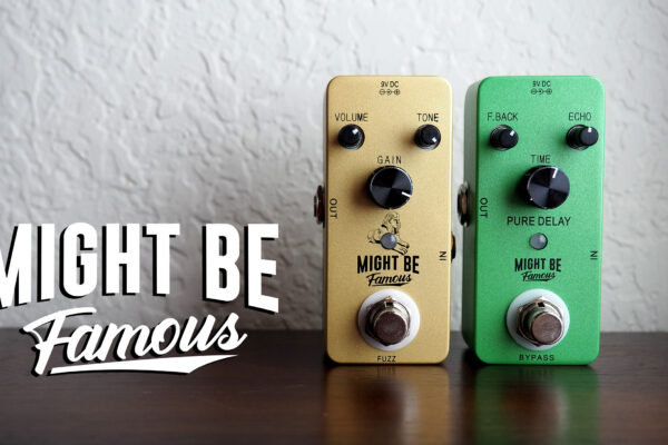 Might Be Famous Fuzz + Pure Delay