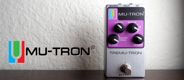 Mu-Tron Tremu-Tron Optical Tremolo + Boost