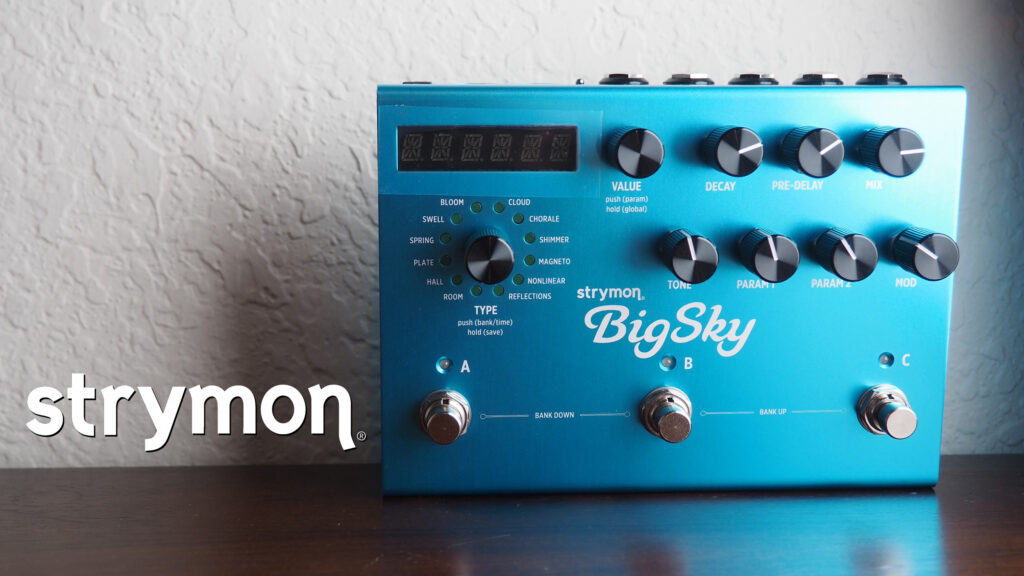 Strymon BigSky Multidimensional Reverberator