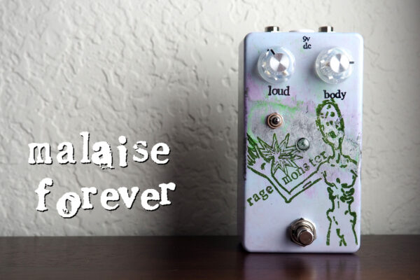 Malaise Forever Rage Monster Germanium Gain Stage