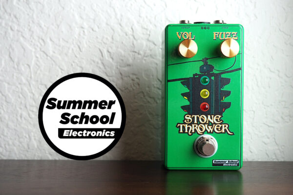 Summer School Electronics Stone Thrower Fuzz
