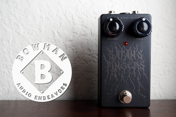 Bowman Audio Endeavors Satan’s Fingers Fuzz