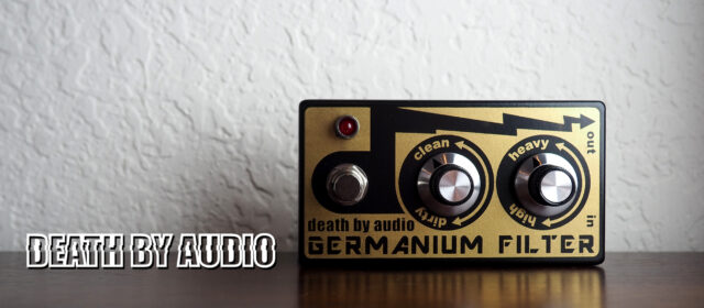 Death By Audio Germanium Filter
