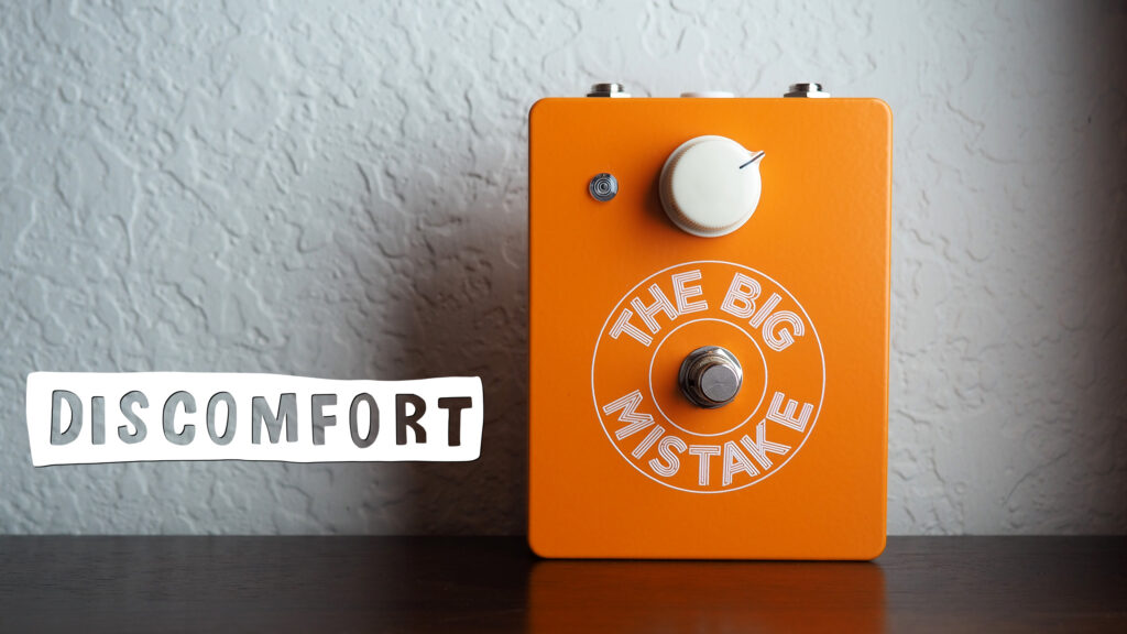 Discomfort Designs The Big Mistake Fuzz