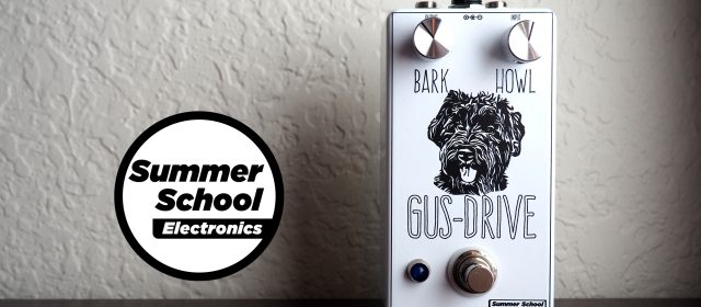 Summer School Electronics Gus-Drive Boost Preamp Overdrive
