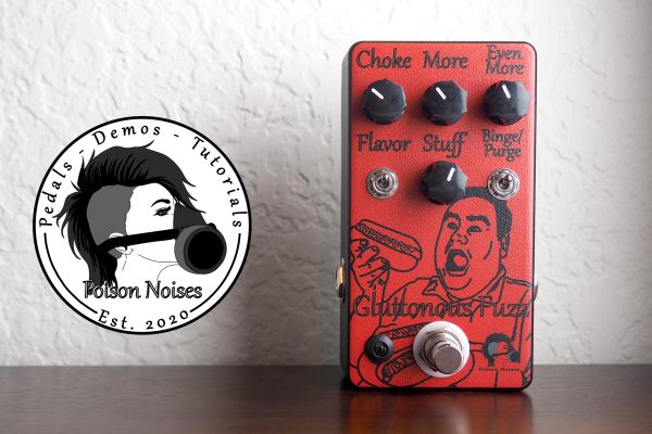 Poison Noises Gluttonous Fuzz V3