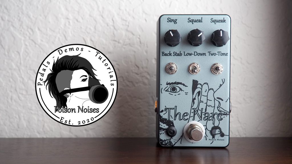 Poison Noises The Narc Fuzz Distortion V2