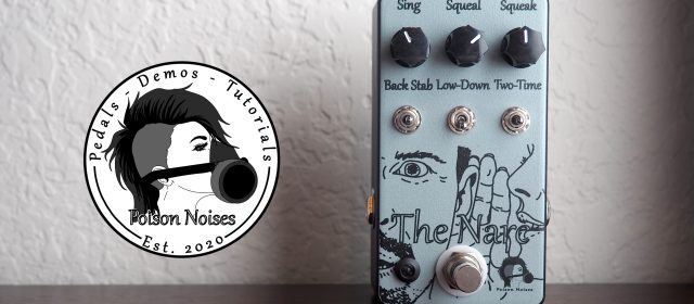 Poison Noises The Narc Fuzz Distortion V2