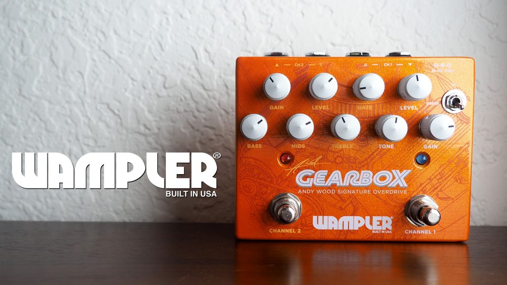 Wampler Pedals Gearbox Andy Wood Signature Overdrive